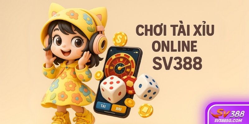 Tài xỉu online SV388 tương thích mọi thiết bị, chơi mọi lúc mọi nơi