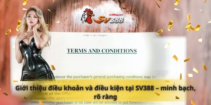 Giới thiệu điều khoản và điều kiện SV388 – minh bạch, rõ ràng
